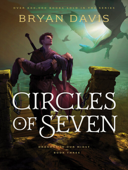 Title details for Circles of Seven by Bryan Davis - Available